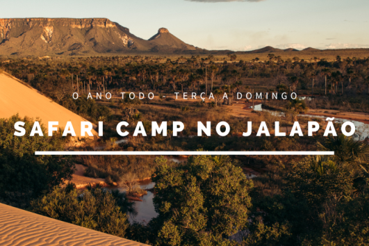 Safari Camp Vegan Friendly no Jalapão - O Ano todo
